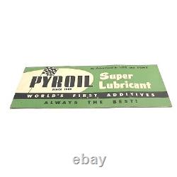 1940's 50's 60's PYROIL SUPER LUBE SIGN CARDBOARD STORE DISPLAY 13x5 GREEN OIL