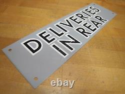 DELIVERIES IN REAR Vintage Store Display Advertising Sign