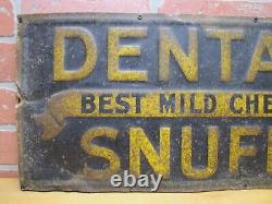 DENTAL SNUFF BEST MILD CHEW Orig Old Embossed Tin Store Display Advertising Sign