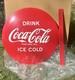 Drink Coca Cola 24 Round Metal Button Sign Wall Mount Store Display Advertise