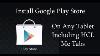 How To Intsall Google Play Store On Any Android Tablets Like Hcl Me Tablet