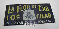LA FLOR DE ERB 10c CIGAR Antique Embossed Tin Store Display Ad Sign Nat'l Co O