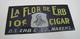 LA FLOR DE ERB 10c CIGAR Antique Embossed Tin Store Display Ad Sign Nat'l Co O