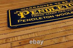 Pendleton Warranted To Be Logo Store Display Advertisement Sign 24 X 11.5
