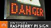 Raspberry Pi 3 Display Sign Electronics How To