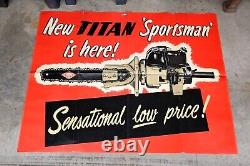 Vintage Chainsaw Sign Store Display Titan Sportsman Poster Advertising Tool